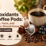 Antioxidants in Coffee Pods feature image